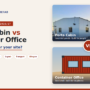 porta-cabin-vs-container